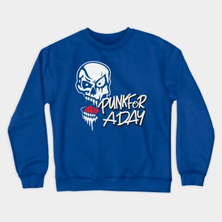 Punk For A Day Day – October 25 Crewneck Sweatshirt